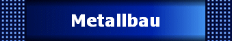 Metallbau